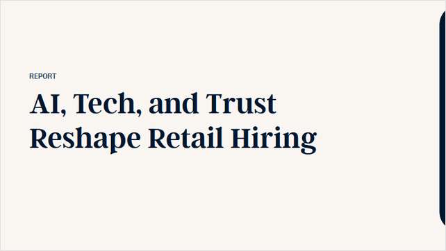 AI, Tech, and Trust Reshape Retail Hiring