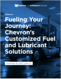 Fueling Your Journey: Chevron's Customized Fuel and Lubricant Solutions