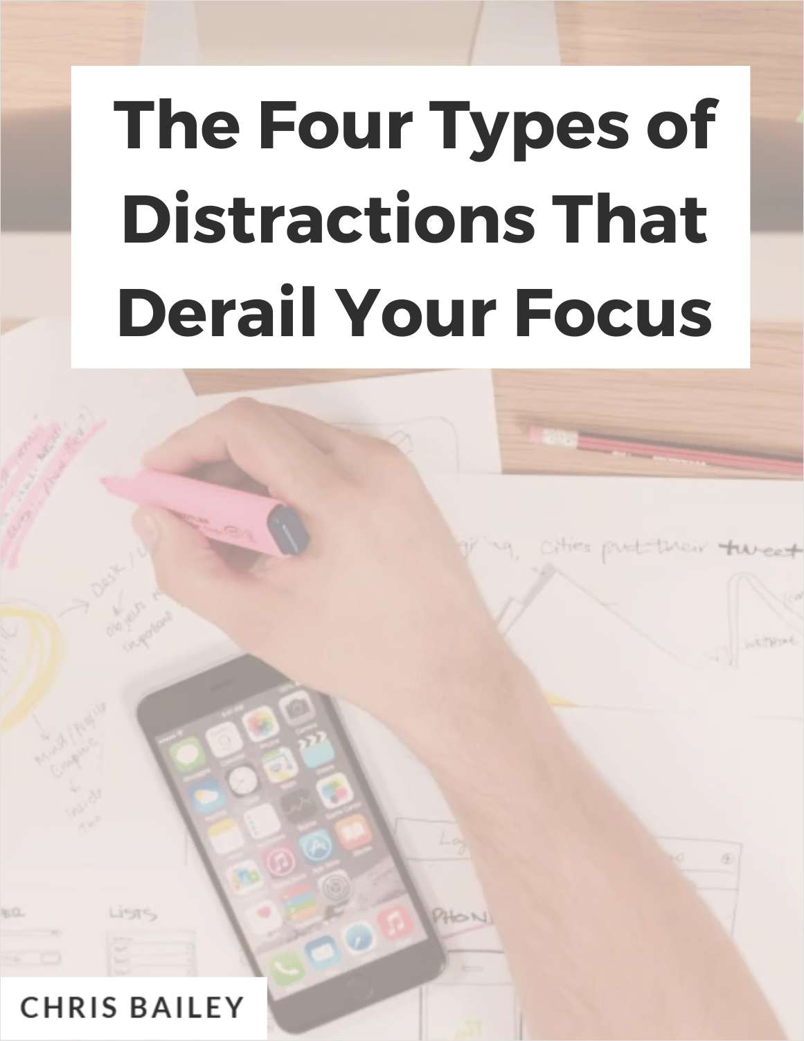 The Four Types of Distractions That Derail Your Focus