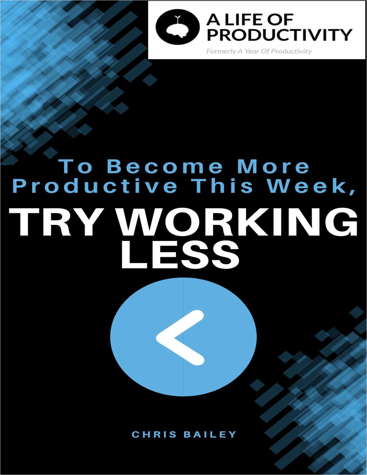 To Become More Productive This Week, Try Working Less