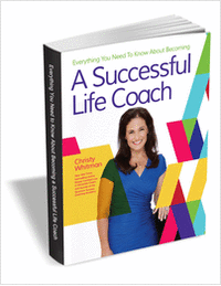 Everything You Need to Know to Become a Successful Life Coach