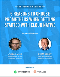 Getting Started With Cloud Native? 5 Reasons to Choose Prometheus