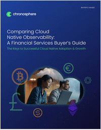 Comparing Cloud Native Observability: A Financial Services Buyer's Guide