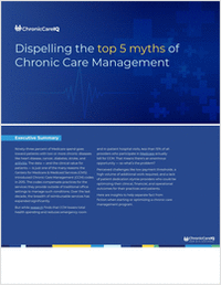 Dispelling the Top 5 Myths of Chronic Care Management