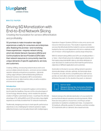 Driving 5G Monetization with End-to-End Network Slicing