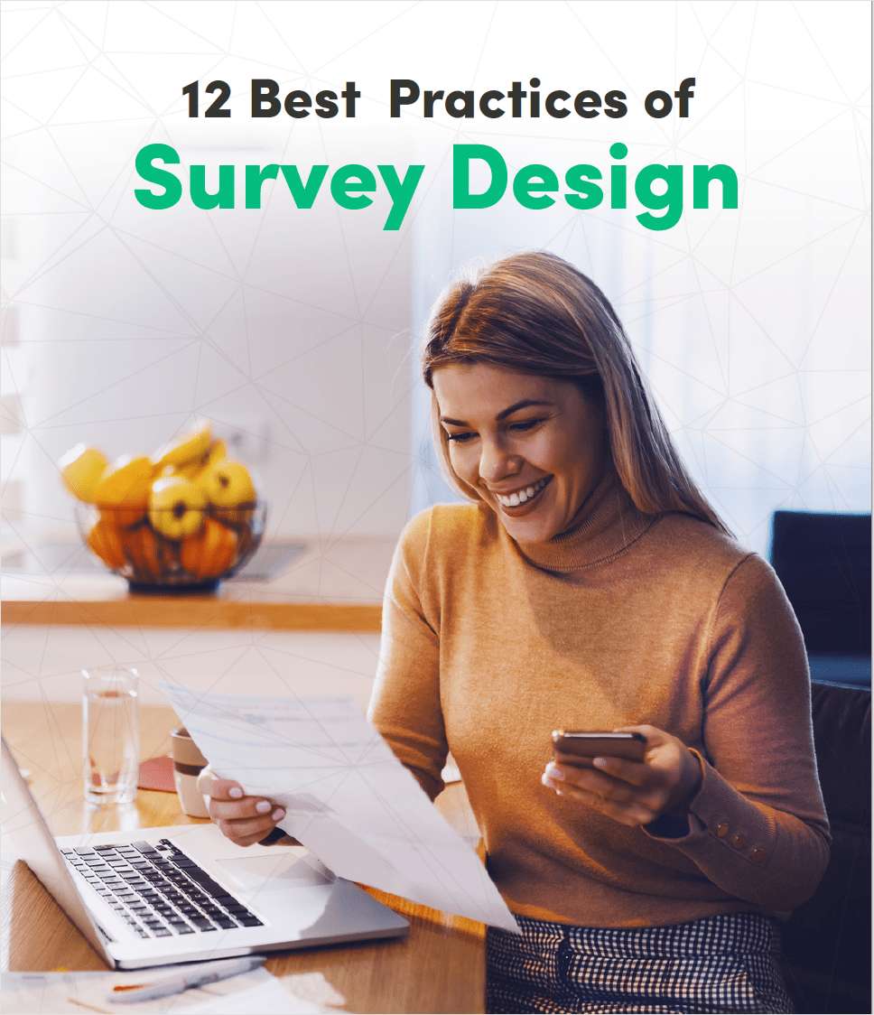 Get the Guide: 12 Best Practices of Survey Design