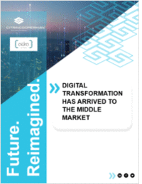 DIGITAL TRANSFORMATION HAS ARRIVED TO THE MIDDLE MARKET