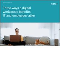 IT + Remote Work: Three Ways a Digital Workspace Benefits IT and Employees Alike.