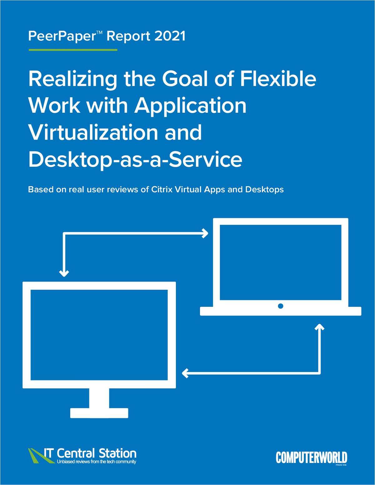 Realizing the Goal of Flexible Work with Application Virtualization and Desktop-as-a-Service