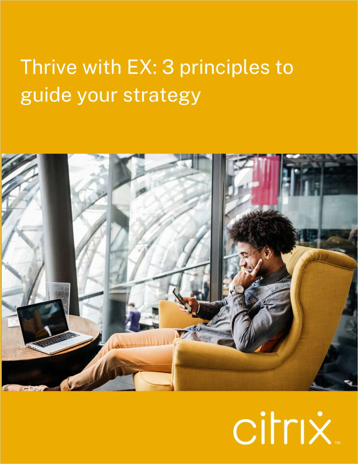 Thrive with employee experience: 3 principles to guide your EX strategy