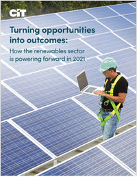 Turning Opportunities Into Outcomes: How the Renewables Sector is Powering Forward in 2021