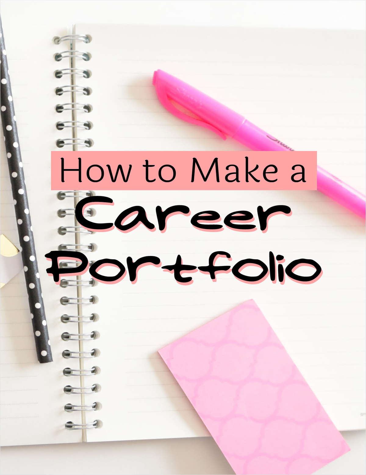 how-to-make-a-career-portfolio-free-cheat-sheet