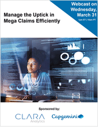 Manage the Uptick in Mega Claims Efficiently