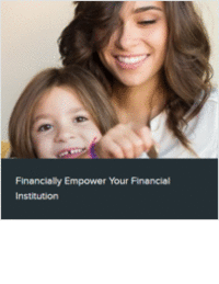 Financially Empower Your Financial Institution