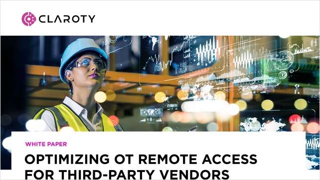 Optimizing OT Remote Access for Third-Party Vendors with Claroty xDome Secure Access