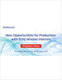 New Opportunities for Production with 5GHz Wireless Intercom