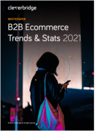 B2B eCommerce Trends 2021