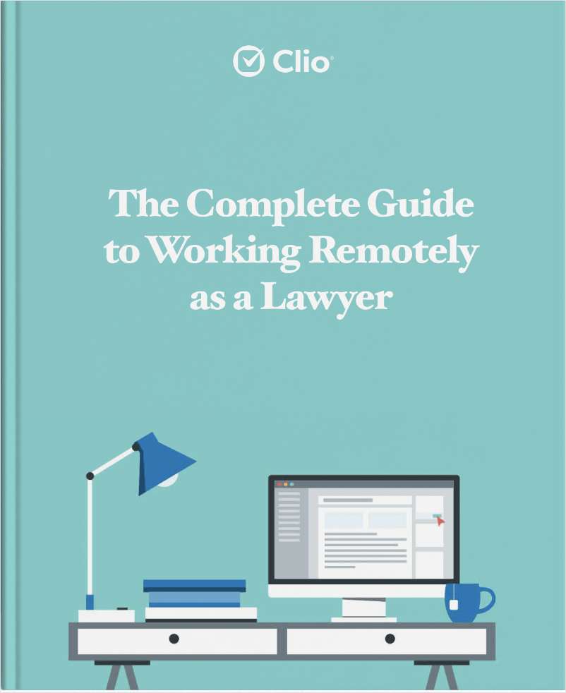 The Complete Guide to Working Remotely as a Lawyer