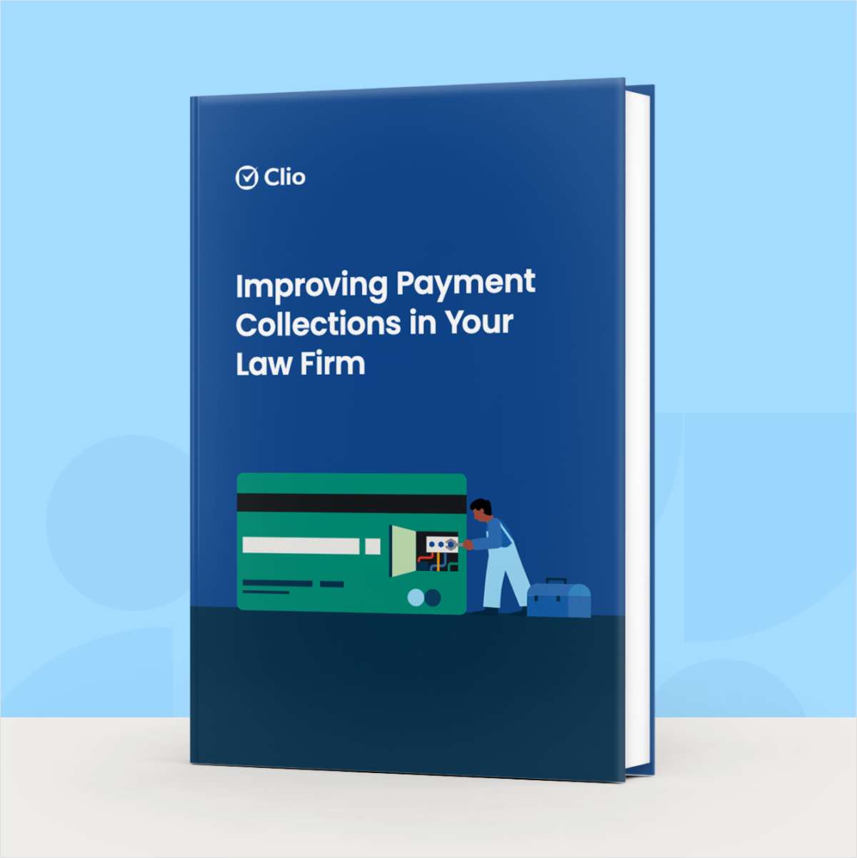Clio: Improving Payment Collections in Your Law Firm