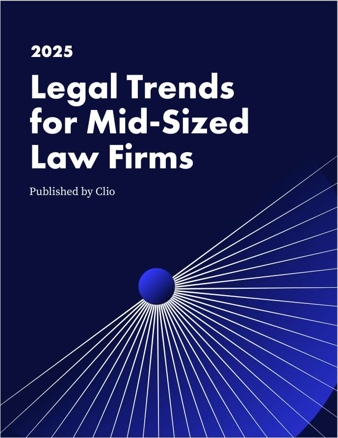 2025 Legal Trends Report for Mid-Sized Law Firms