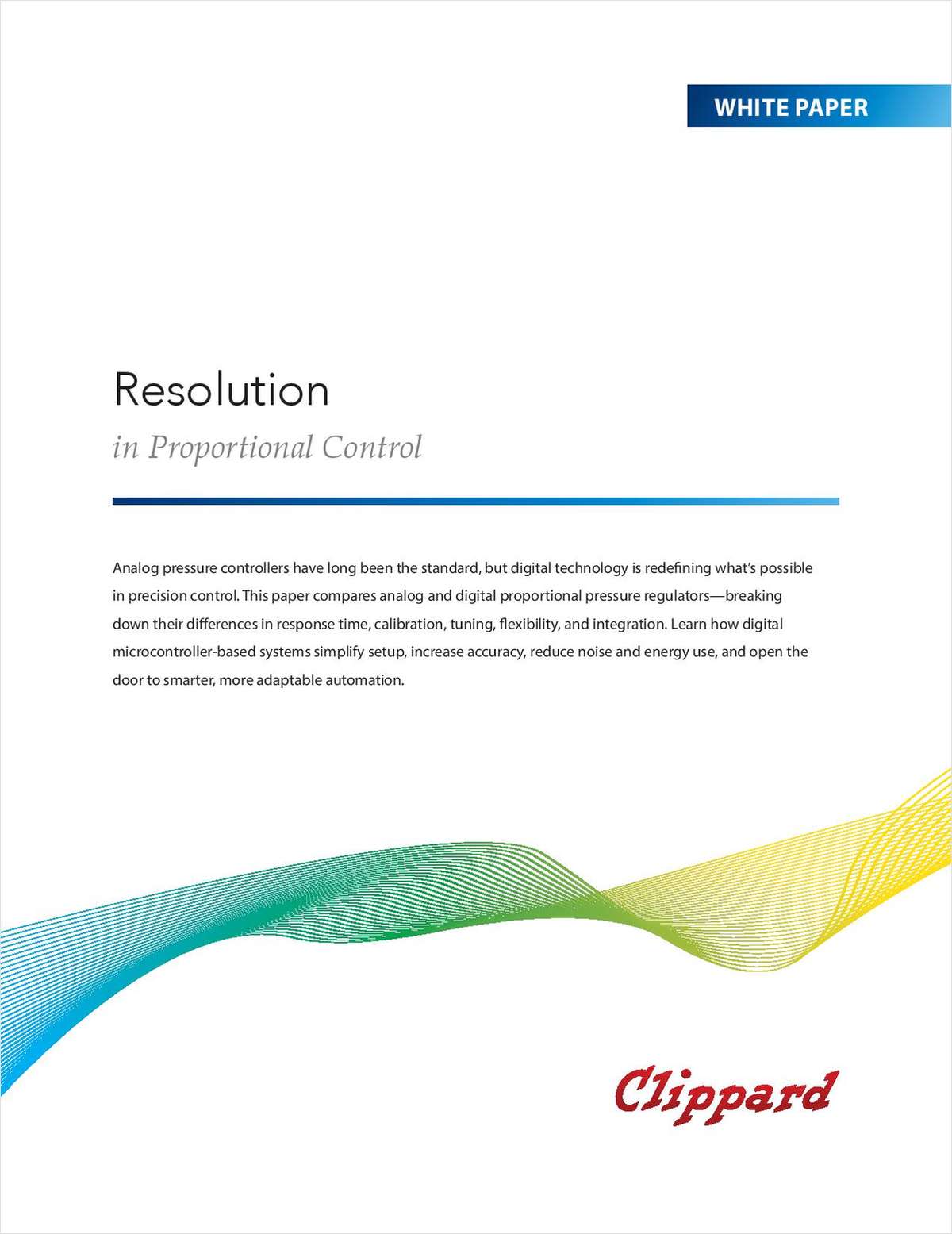 Resolution in Proportional Control