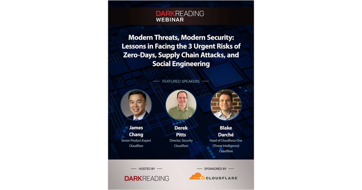 Modern Threats, Modern Security: Lessons in Facing the 3 Urgent Risks of Zero-Days, Supply Chain Attacks, and Social Engineering Free Live Webinar - Vimarsana News