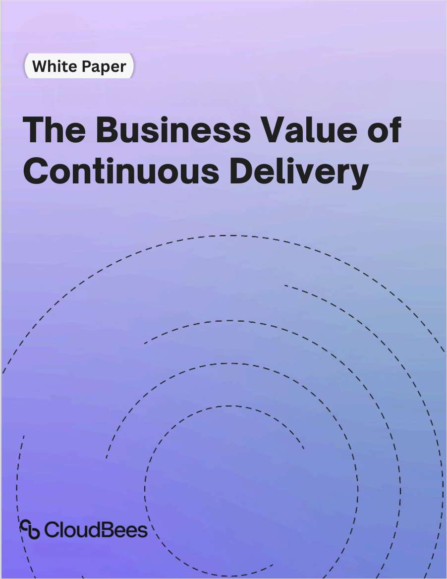 The Business Value of Continuous Delivery