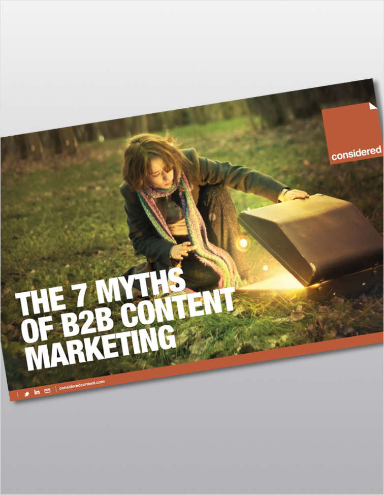 7 Myths of B2B Content Marketing