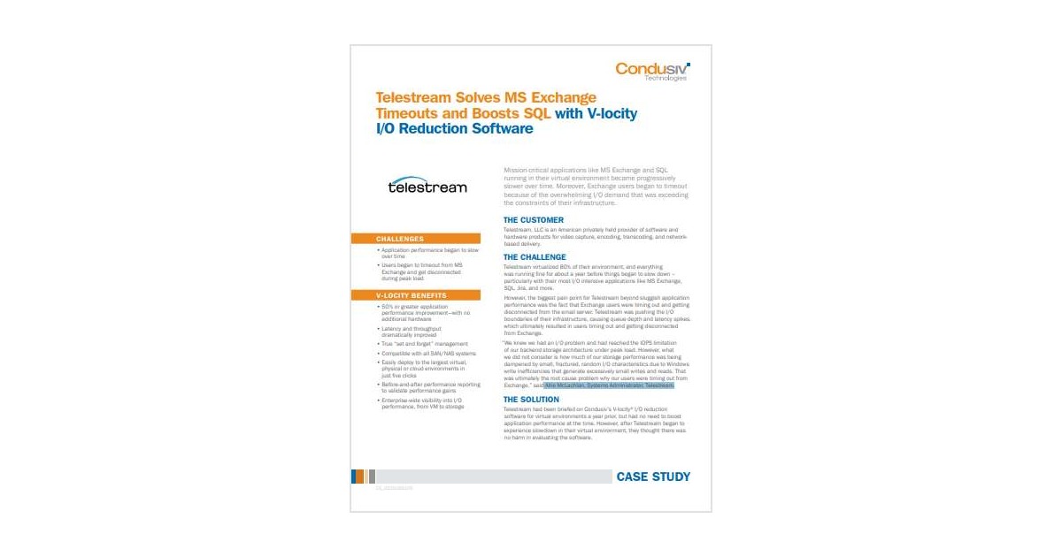 Telestream Solves MS Exchange Timeouts and Boosts SQL with V-locity I/O Reduction Software