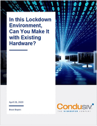 In this Lockdown Environment, Can You Make It with Existing Hardware?