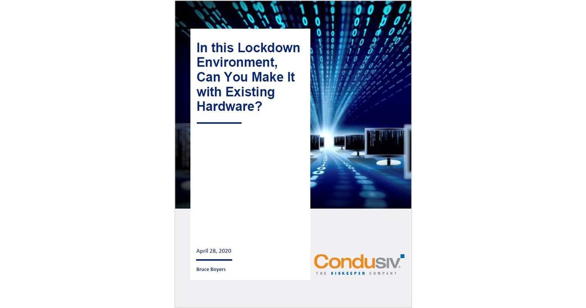 In this Lockdown Environment, Can You Make It with Existing Hardware?