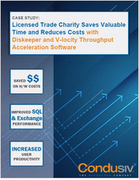 Licensed Trade Charity Saves Valuable Time and Reduces Costs with Diskeeper and V-locity Throughput Acceleration Software