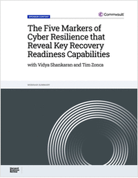 The Five Markers of Cyber Resilience that Reveal Key Recovery Readiness Capabilities - Webinar Summary