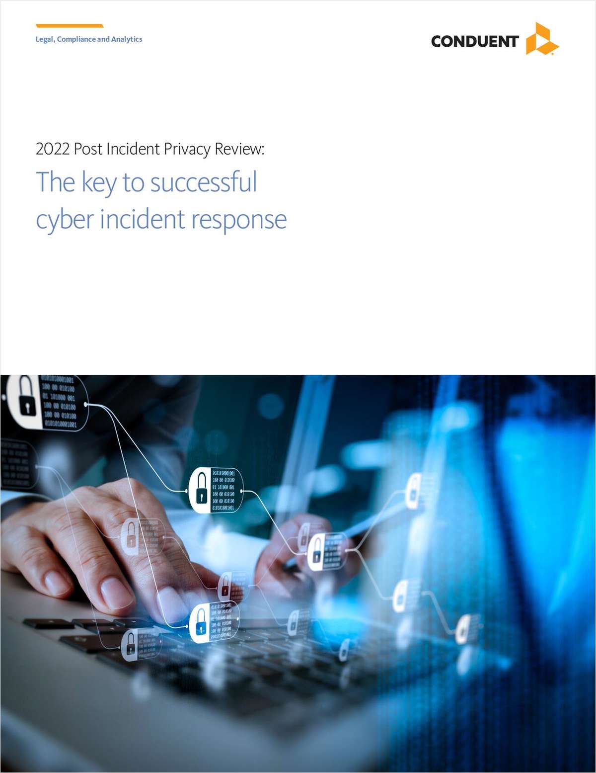 2022 Post Incident Privacy Review: The Key to Successful Cyber Incident Response