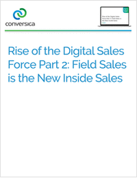 Rise of the Digital Sales Force Part 2: Field Sales is the New Inside Sales