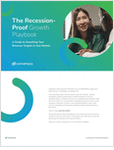 The Recession-Proof Growth Playbook