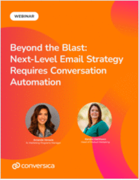 Beyond the Blast: Next-Level Email Strategy Requires Conversation Automation Webinar