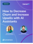 How to Decrease Churn and Increase Upsells with AI Assistants
