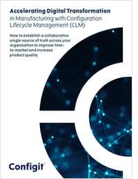 Accelerating Digital Transformation in Manufacturing with Configuration Lifecycle Management (CLM)