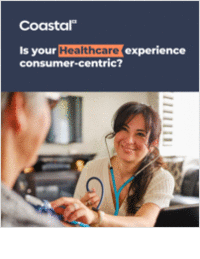 Is your Healthcare experience meeting the needs of today's consumers?