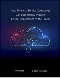 How Financial Service Companies Can Successfully Migrate Critical Applications to the Cloud
