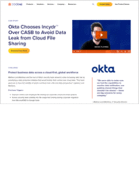 Okta Chooses IRM Over CASB to Avoid Data Leak from Cloud File Sharing