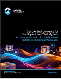 Secure Environments for Developers and Their Agents