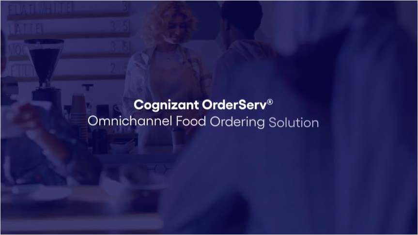 Cognizant OrderServ Omnichannel Food Ordering Solution Video