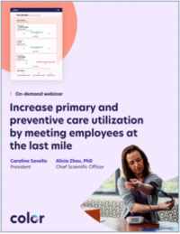 Increase Primary and Preventive Care Utilization by Meeting Employees at the Last Mile