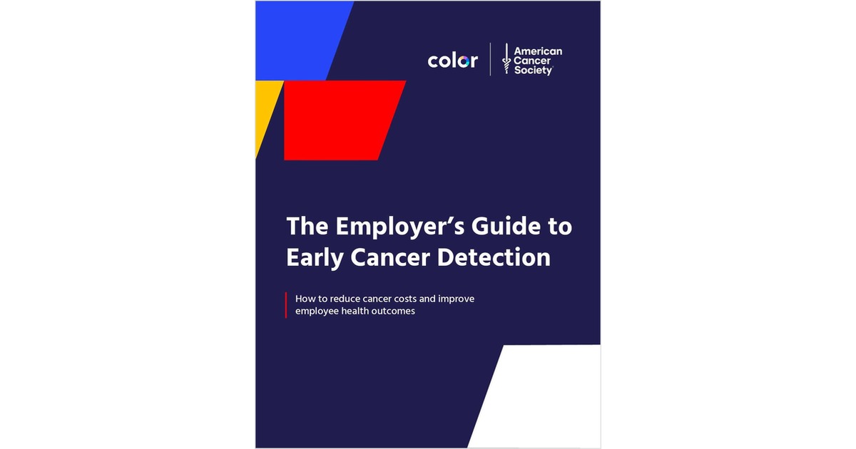 The Employer's Guide to Early Cancer Detection How to Reduce Cancer