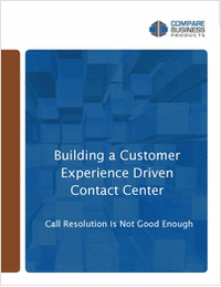 Building a Customer Experience Driven Contact Center