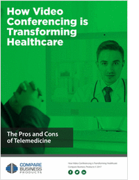 How Video Conferencing is Transforming Healthcare: The Pros and Cons of Telemedicine