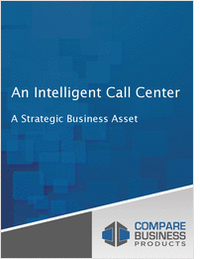 An Intelligent Call Center: A Strategic Business Asset