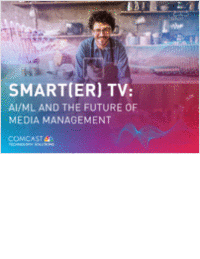 Smart[er] TV: AI/ML and the Future of Media Management